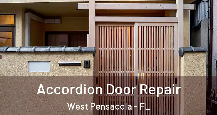 Accordion Door Repair West Pensacola - FL