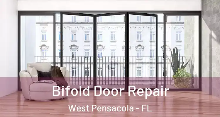Bifold Door Repair West Pensacola - FL