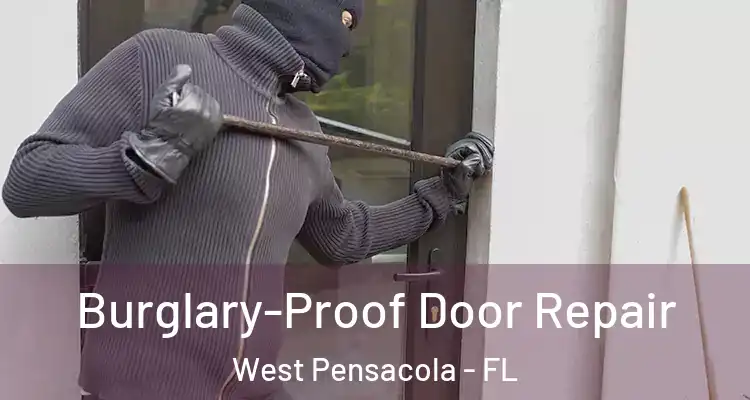 Burglary-Proof Door Repair West Pensacola - FL