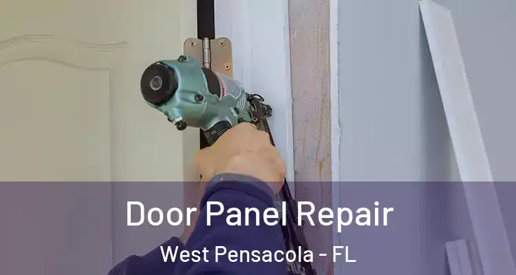 Door Panel Repair West Pensacola - FL