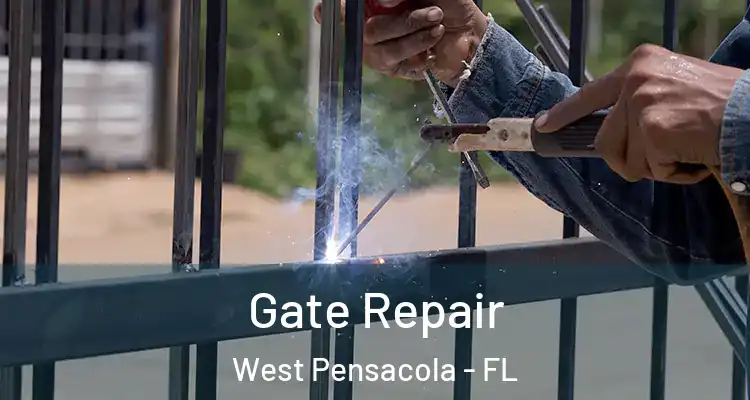 Gate Repair West Pensacola - FL
