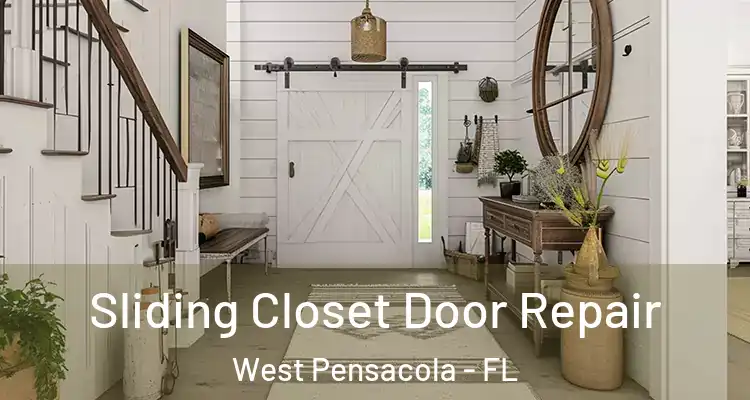 Sliding Closet Door Repair West Pensacola - FL