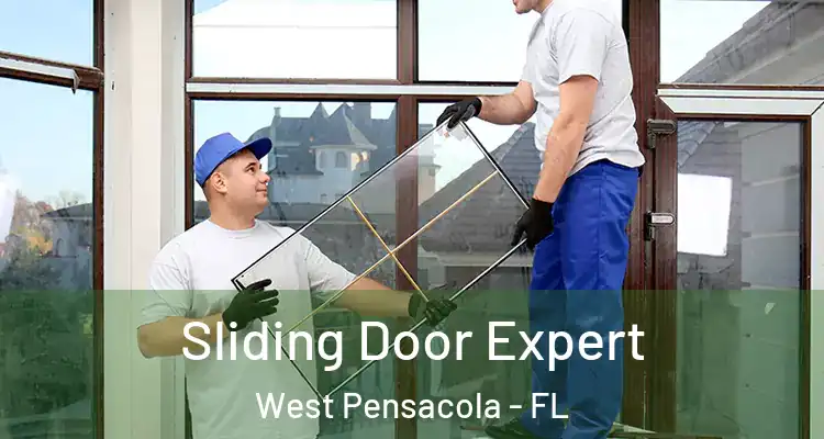 Sliding Door Expert West Pensacola - FL