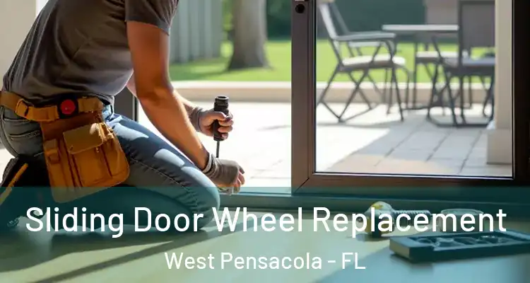 Sliding Door Wheel Replacement West Pensacola - FL