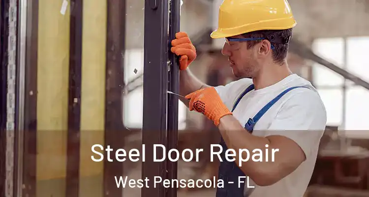 Steel Door Repair West Pensacola - FL
